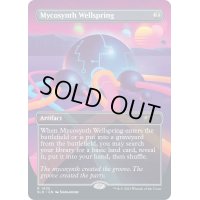 (FOIL)(1435)マイコシンスの水源/Mycosynth Wellspring《英語》【SLD】