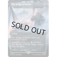 (FOIL)(1678)The Bridge of Death　//　空虚への扉/Door to Nothingness《英語》【SLD】
