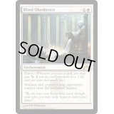 [EX+]盲従/Blind Obedience《英語》【GTC】