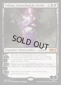死が触れぬ者、リリアナ/Liliana, Untouched by Death《英語》【M19】