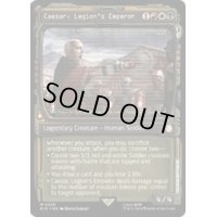 [EX+](FOIL)(ショーケース枠)リージョンの皇帝、シーザー/Caesar, Legion's Emperor《英語》【PIP】