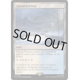[EX+]氷河の城砦/Glacial Fortress《英語》【PIP】