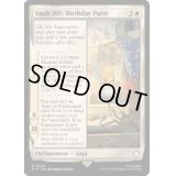 [EX+](FOIL)Vault 101 誕生日パーティー/Vault 101 Birthday Party《英語》【PIP】