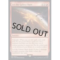 (サージFOIL)銀河を焔羅のままに/Let the Galaxy Burn《英語》【40K】