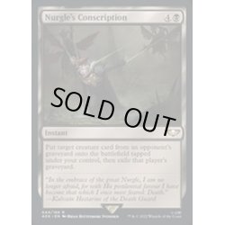 画像1: [EX+](サージFOIL)ナーグルの徴兵/Nurgle's Conscription《英語》【40K】