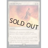 (サージFOIL)強者破り/Fell the Mighty《英語》【40K】