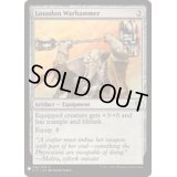[EX+]ロクソドンの戦槌/Loxodon Warhammer《英語》【Reprint Cards(The List)】