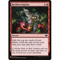 無謀なる衝動/Reckless Impulse《英語》【Reprint Cards(The List)】