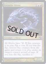 (FOIL)熱狂スリヴァー/Frenetic Sliver《英語》【Reprint Cards(Secret Lair Commander)】