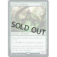 [EX+]エルフの大ドルイド/Elvish Archdruid《英語》【KHC】