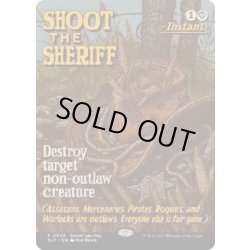 画像1: [EX](0043)保安官を撃て/Shoot the Sheriff《英語》【Secret Lair Showdown】