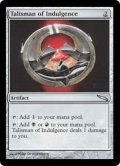 [EX+]耽溺のタリスマン/Talisman of Indulgence《英語》【MRD】