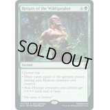 (FOIL)野生語りの帰還/Return of the Wildspeaker《英語》【ELD】
