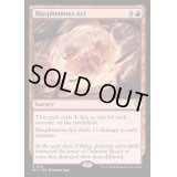 [EX+]冒涜の行動/Blasphemous Act《英語》【BLC】