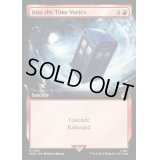 [EX+](FOIL)(フルアート)タイム・ボルテックスの中へ/Into the Time Vortex《英語》【WHO】