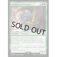 (サージFOIL)転置された恐竜/Displaced Dinosaurs《英語》【WHO】