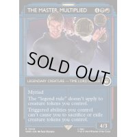 [EX+](ショーケース枠)増殖されし者、マスター/The Master, Multiplied《英語》【WHO】