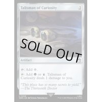 (FOIL)好奇のタリスマン/Talisman of Curiosity《英語》【WHO】