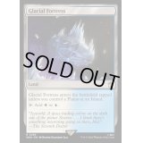 [EX+]氷河の城砦/Glacial Fortress《英語》【WHO】