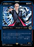 (FOIL)(ショーケース枠)12代目ドクター/The Twelfth Doctor《日本語》【WHO】