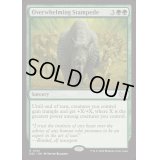 [EX+]圧倒する暴走/Overwhelming Stampede《英語》【DSC】