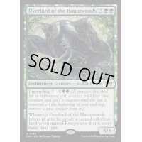 [EX+](FOIL)ホーントウッドの大主/Overlord of the Hauntwoods《英語》【DSK】