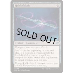 画像1: (FOIL)ヒルダーブレイド/Hylderblade《英語》【EOE】
