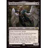 黄昏をもたらす者、ロドルフ/Rodolf Duskbringer《英語》【J25】