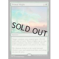 [EX+]原初の力/Primal Might《英語》【FDN】