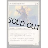 [EX+]戦闘的な審問官/Militant Inquisitor《英語》【J25】