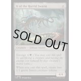 [EX+](FOIL)忌まわしい群れの存在/It of the Horrid Swarm《英語》【INR】