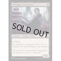 [EX+](FOIL)甘やかす貴種/Indulgent Aristocrat《英語》【INR】