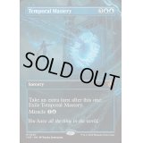 (FOIL)(フルアート)時間の熟達/Temporal Mastery《英語》【INR】