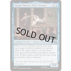 画像1: 狡猾な大物、ヴィクター・タイムリー/Victor Timely, Wily Tycoon《英語》【MSC】