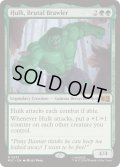 (FOIL)凄まじき暴れん坊、ハルク/Hulk, Brutal Brawler《英語》【MSC】