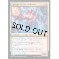 [EX+]サイクロプスの超伝導師/Cyclops Superconductor《英語》【MH3】