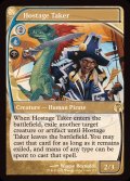 人質取り/Hostage Taker《英語》【Reprint Cards(Mystery Booster2)】