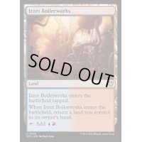 [EX+]イゼットの煮沸場/Izzet Boilerworks《英語》【OTC】