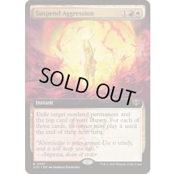 画像1: [EX+](FOIL)(フルアート)侵略の一時中断/Suspend Aggression《英語》【SOS】