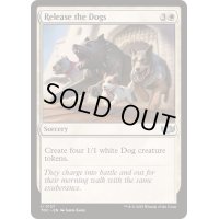[EX+]犬たちの解き放ち/Release the Dogs《英語》【TDC】