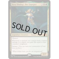 [EX+]簒奪者、イクラ・シディーキ/Ikra Shidiqi, the Usurper《英語》【TDC】