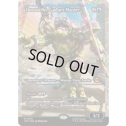 画像1: [EX+](フラクチャーFOIL)ガジェットマスター、ドナテロ/Donatello, Gadget Master《英語》【TMT】