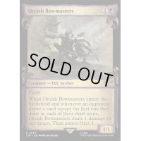 (銀幕FOIL)(ショーケース枠)オークの弓使い/Orcish Bowmasters《英語》【LTR】