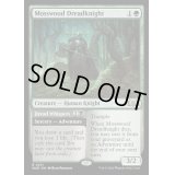 (FOIL)苔森の戦慄騎士/Mosswood Dreadknight《英語》【WOE】