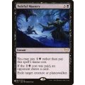 [EX+]悪意の熟達/Baleful Mastery《日本語》【Reprint Cards(The List)】
