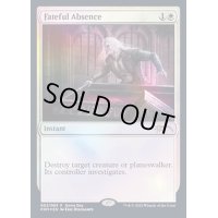 (FOIL)運命的不在/Fateful Absence《英語》【Game Day Promos】