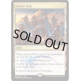 [EX+](FOIL)霊気拠点/Aether Hub《英語》【FNM Promos】