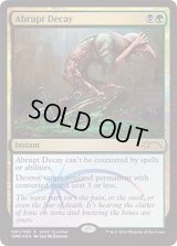 (FOIL)突然の衰微/Abrupt Decay《英語》【WMCQ Promo Cards】