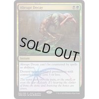 (FOIL)突然の衰微/Abrupt Decay《英語》【WMCQ Promo Cards】