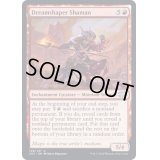 (FOIL)夢固めのシャーマン/Dreamshaper Shaman《英語》【2X2】